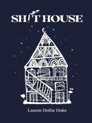 cover image of Sh!thouse